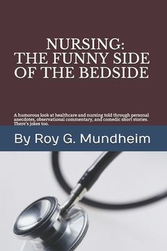 portada Nursing: : The Funny Side of the Bedside (en Inglés)