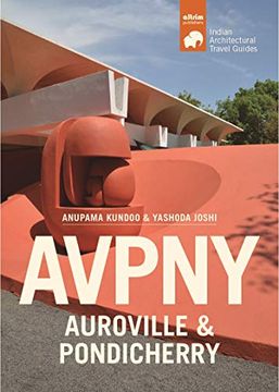 portada Avpny-Auroville & Pondicherry (Travel Guide to Indian Architecture Series) (in English)