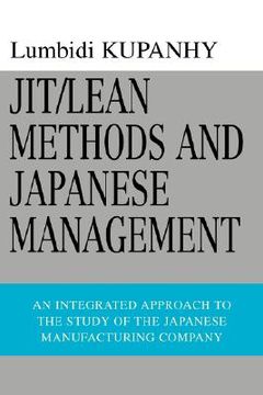 portada jit/lean methods and japanese management: an integrated approach to the study of the japanese manufacturing company (en Inglés)