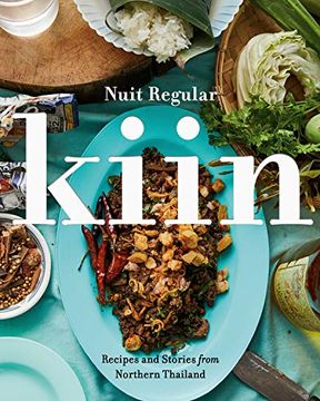 portada Kiin: Recipes and Stories From Northern Thailand (en Inglés)