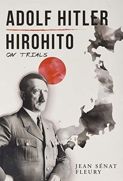 portada Adolf Hitler: Hirohito: On Trials (in English)