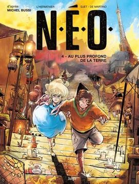portada N. E. O. - Tome 4 au Plus Profond de la Terre (in French)