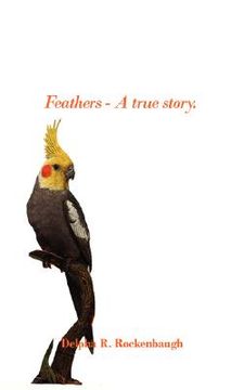 portada feathers - a true story. (en Inglés)