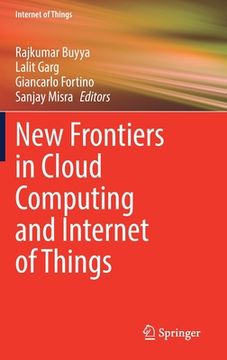 portada New Frontiers in Cloud Computing and Internet of Things