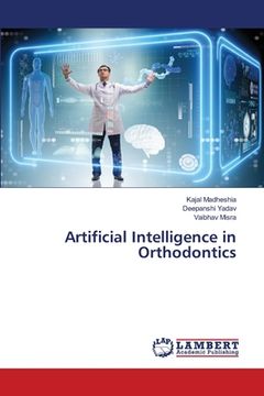 portada Artificial Intelligence in Orthodontics (en Inglés)