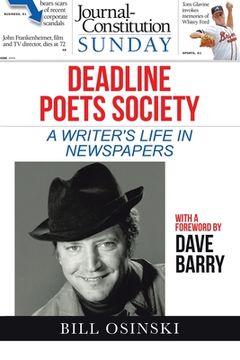 portada Deadline Poets Society: A Writer's Life in Newspapers (en Inglés)