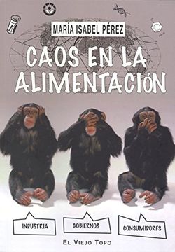 portada Caos en la Alimentacion (in Spanish)