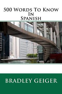 portada 500 words to know in spanish (en Inglés)
