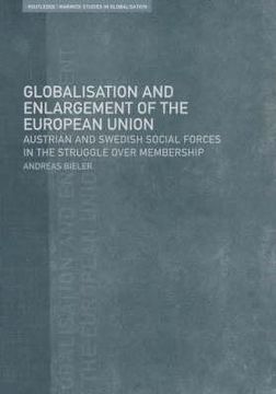 portada globalisation and enlargement of the european union: austrian and swedish social forces in the struggle over membership (en Inglés)