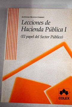 portada Lecciones de Hacienda Publica ii: La Financiacion del Sector Publ ico