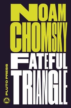 portada Fateful Triangle - New Edition: The United States, Israel, and the Palestinians (Chomsky Perspectives)