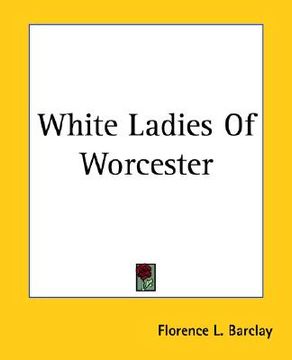 portada white ladies of worcester (en Inglés)