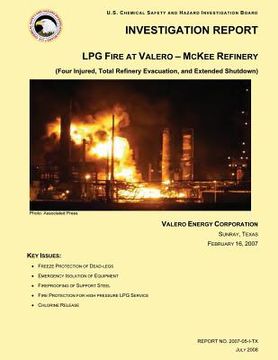 portada Investigation Report: LPG Fire At Valero- McKee Refinery (in English)