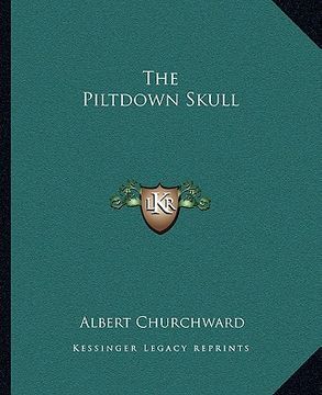 portada the piltdown skull (en Inglés)
