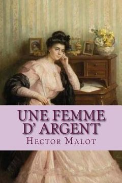 portada Une femme d' argent (in French)