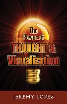 portada The Power of Thought and Visualization (en Inglés)