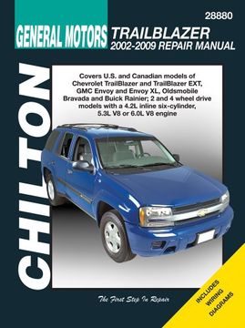 portada Chilton Total Car Care Chevrolet Trailblazer, GMC Envoy, Oldsmobile Bravada & Rainier 02-09 (Chilton's Total Car Care Repair Manual)