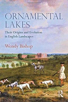 portada Ornamental Lakes: Their Origins and Evolution in English Landscapes (en Inglés)