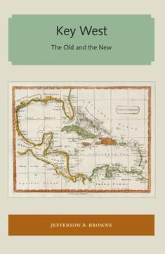 portada Key West: The Old and the New (in English)