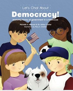 portada Let's Chat About Democracy: exploring forms of government in a treehouse (in English)