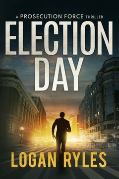 portada Election Day: A Prosecution Force Thriller (en Inglés)