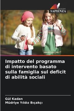 portada Impatto del programma di intervento basato sulla famiglia sul deficit di abilità sociali (in Italian)