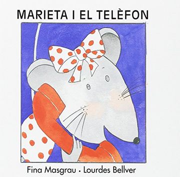 portada Marieta i el telèfon (majúscula) (La Rata Marieta)