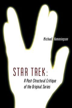 portada star trek: a post-structural critique of the original series (en Inglés)