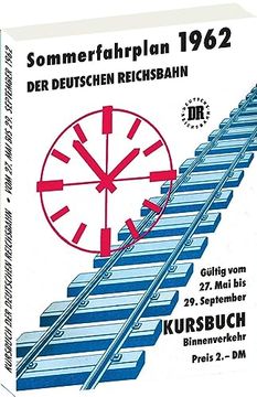 portada Kursbuch der Deutschen Reichsbahn - Sommerfahrplan 1962 (in German)