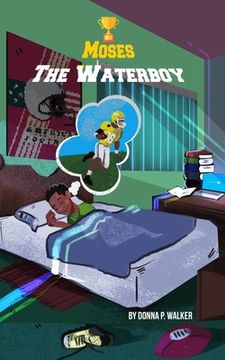 portada Moses, The Waterboy (en Inglés)