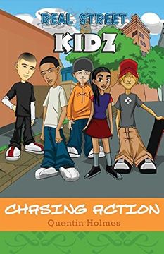 portada Real Street Kidz: Chasing Action (multicultural book series for preteens 7-to-12-years old) (en Inglés)
