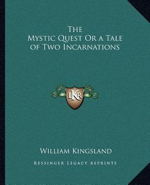 portada the mystic quest or a tale of two incarnations (en Inglés)