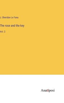 portada The rose and the key: Vol. 2