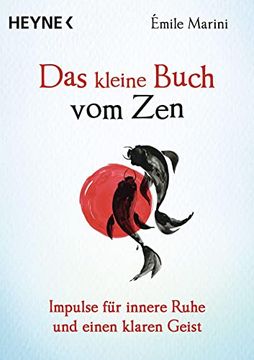 portada Das Kleine Buch vom Zen: Impulse für Innere Ruhe und Einen Klaren Geist (en Alemán)