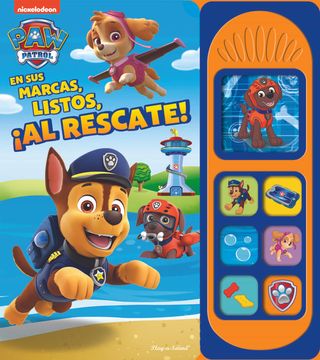 portada En sus Marcas, Listos,¡ Al Rescate! 7 Botones con Sonido Patrulla Canina lsb (in Spanish)