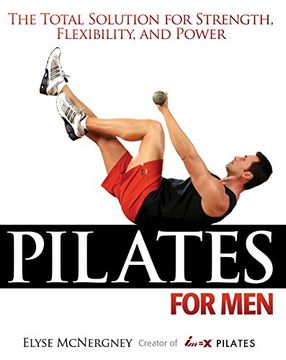 portada Pilates for Men: The Total Solution for Strength, Flexibility, and Power 