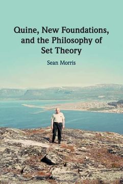 portada Quine, new Foundations, and the Philosophy of set Theory (in English)