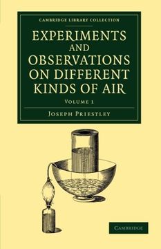 portada Experiments and Observations on Different Kinds of Air: The Second Edition, Corrected (Cambridge Library Collection - Physical Sciences) (Volume 1) (en Inglés)