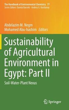 portada Sustainability of Agricultural Environment in Egypt: Part II: Soil-Water-Plant Nexus