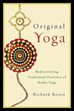 portada Original Yoga: Rediscovering Traditional Practices of Hatha Yoga 