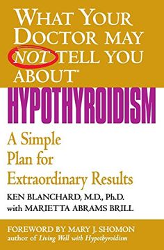 portada What Your Dr. Hypothyroidism: A Simple Plan for Extraordinary Results (What Your Doctor may not Tell You) (in English)
