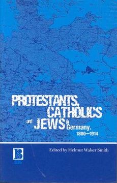 portada Protestants, Catholics and Jews in Germany, 1800-1914