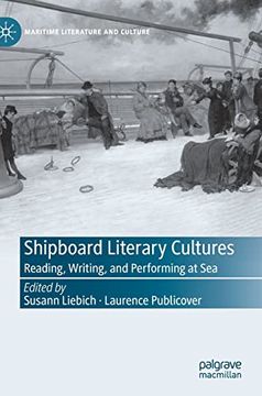 portada Shipboard Literary Cultures: Reading, Writing, and Performing at Sea (en Inglés)