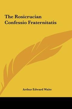 portada the rosicrucian confessio fraternitatis (en Inglés)