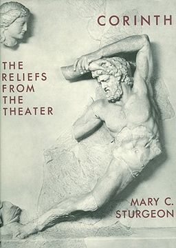 portada sculpture: the reliefs from the theater (corinth ix, ii) (en Inglés)