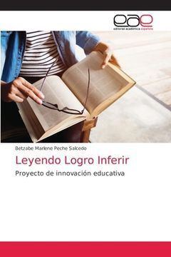 portada Leyendo Logro Inferir: Proyecto de Innovación Educativa