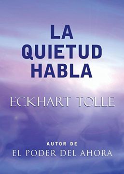 portada La Quietud Habla: Stillness Speaks, Spanish-Language Edition