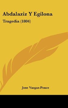portada Abdalaziz y Egilona: Tragedia (1804)