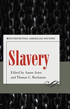 portada Slavery: Interpreting American History (Interpreting American History Series) (in English)