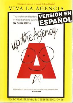 portada Viva la Agencia: Trampas y Atajosen el Mundo de la Publicidad (in Spanish)